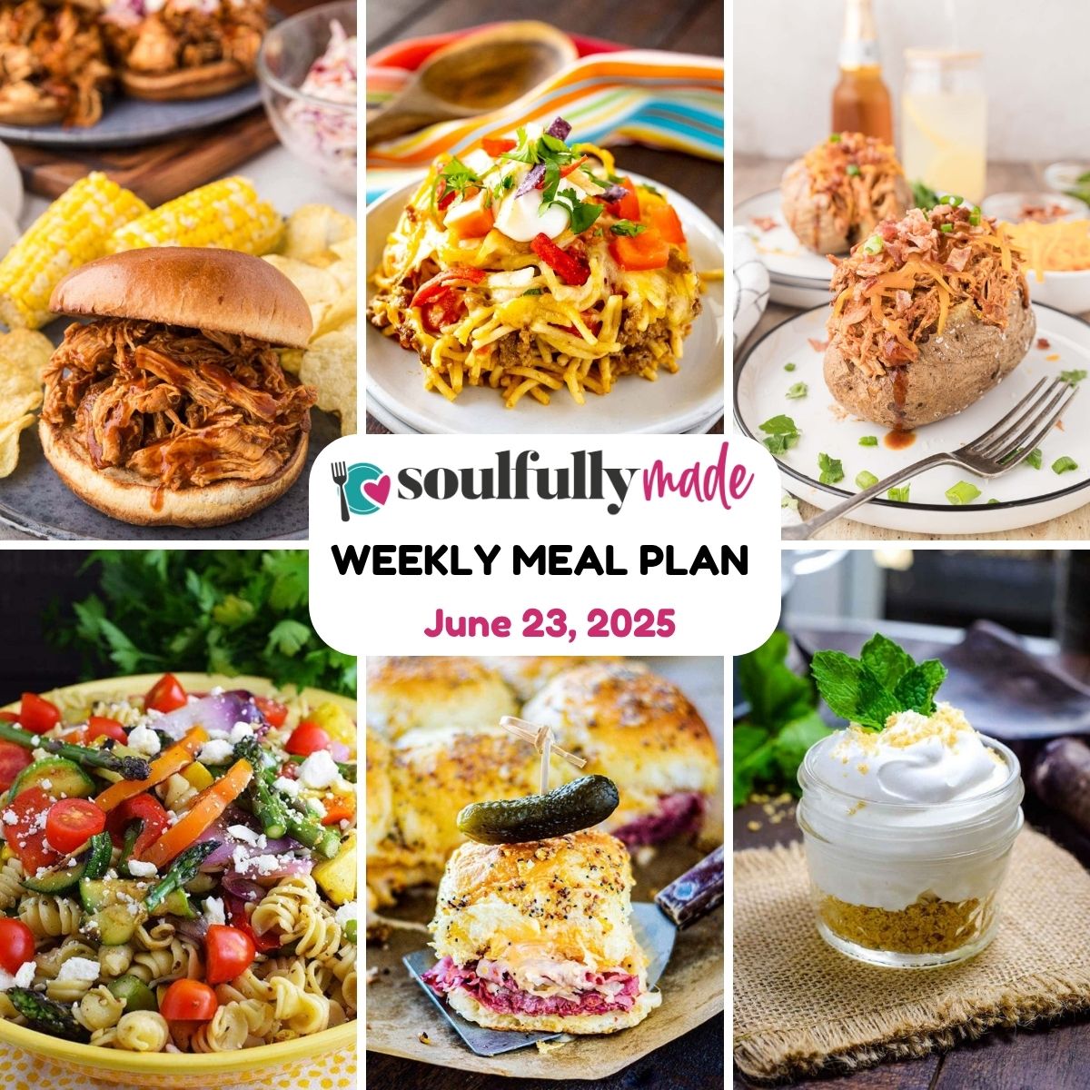 Soulfully Made weekly meal plan for June 23, 2025 graphic.