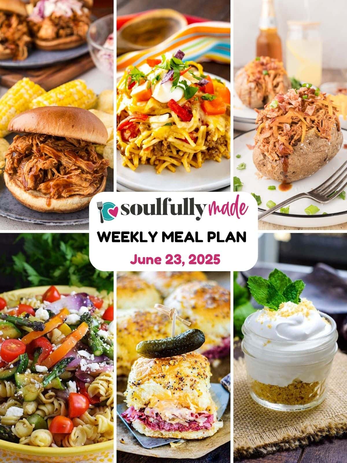 Soulfully Made weekly meal plan for June 23, 2025 graphic.