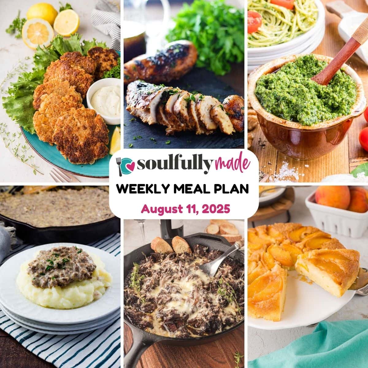 Soulfully Made weekly meal plan for August 4, 2025 image.