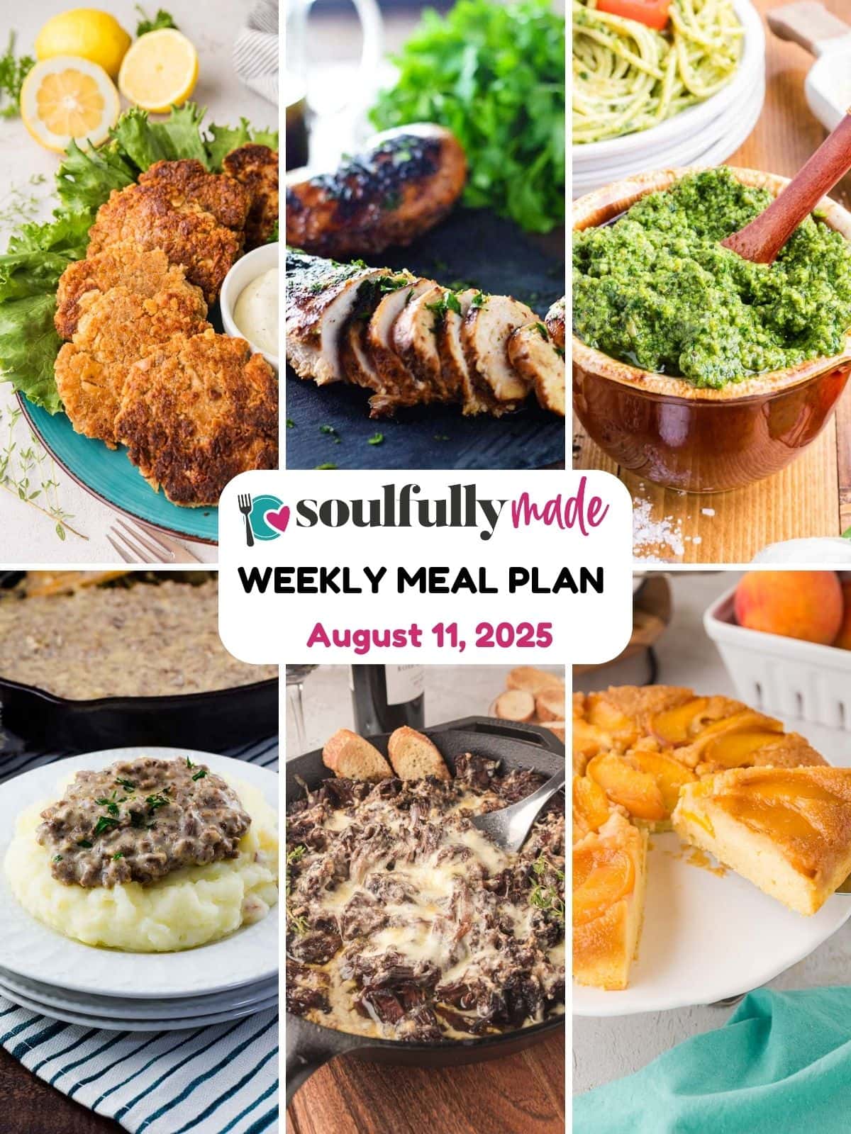 Soulfully Made weekly meal plan for August 11, 2025 Pinterest image.