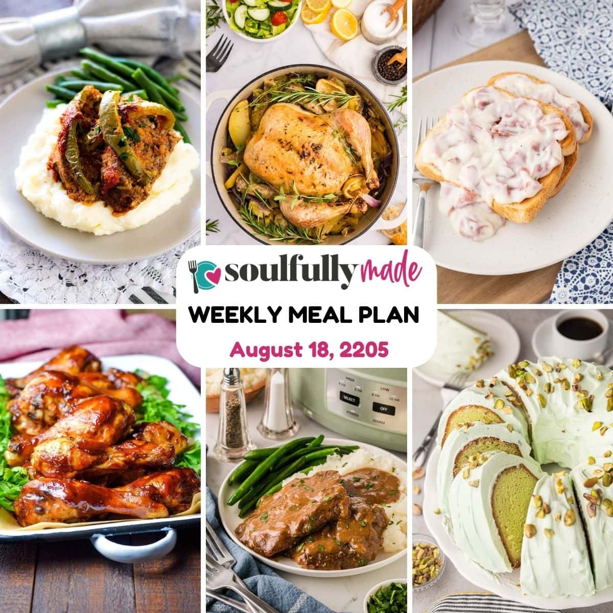 Soulfully Made weekly meal plan for August 18, 2025 image.