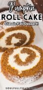 Easy Pumpkin Roll Cake Recipe Pinterest image