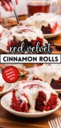 Red Velvet Cinnamon Rolls with Cream Cheese Frosting recipe Pinterest image