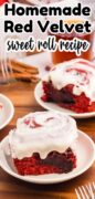 Red Velvet Cinnamon Rolls with Cream Cheese Frosting recipe Pinterest image