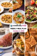 Soulfully Made weekly meal plan for October 6, 2025 image.