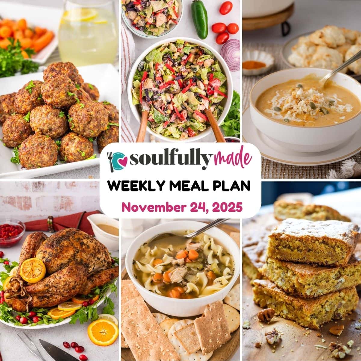 Soulfully Made weekly meal plan for November 24, 2025 image.