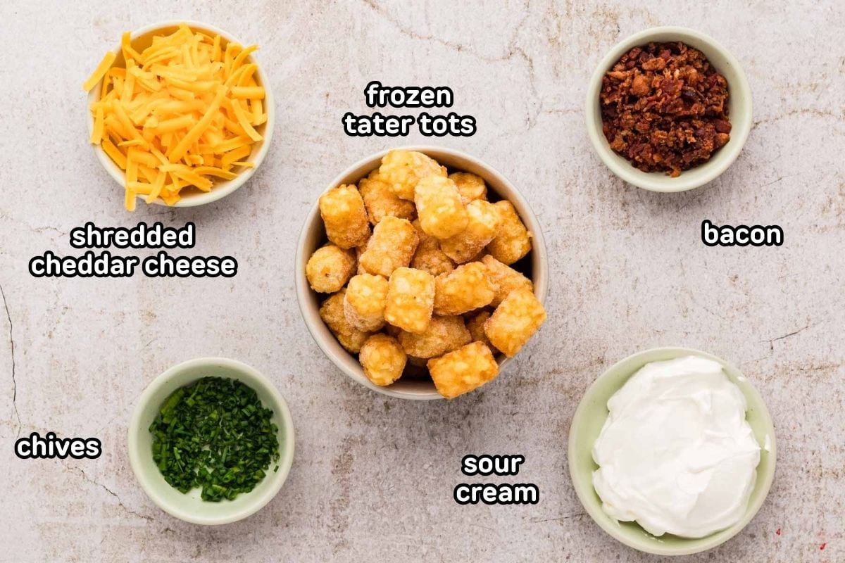 Ingredients needed to make loaded tater tots.