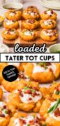 Loaded Tater Tot Cups recipe Pinterest image