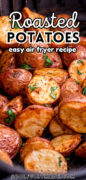 Crispy Air Fryer Roasted Potatoes recipe Pinterest image