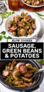 Crock Pot Sausage, Potatoes and Green Beans (Swamp Potatoes) recipe Pinterest image