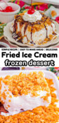 Mexican Fried Ice Cream Cake recipe Pinterest image