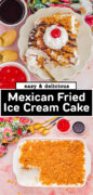 Mexican Fried Ice Cream Cake recipe Pinterest image