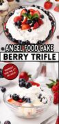 Red, White & Blue Trifle with strawberries, blueberries and angel food cake. Pinterest image
