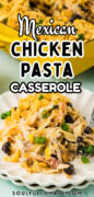 Tex Mex Chicken Noodle Casserole recipe Pinterest image