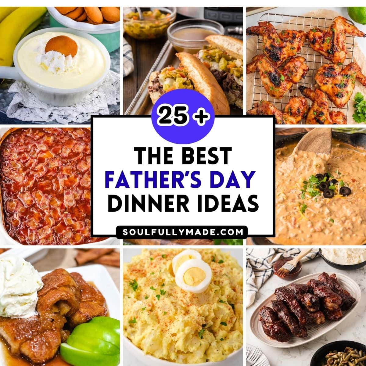 An image with 9 recipes in a grid and graphic text 25+ The Best Father's Day Dinner Ideas.