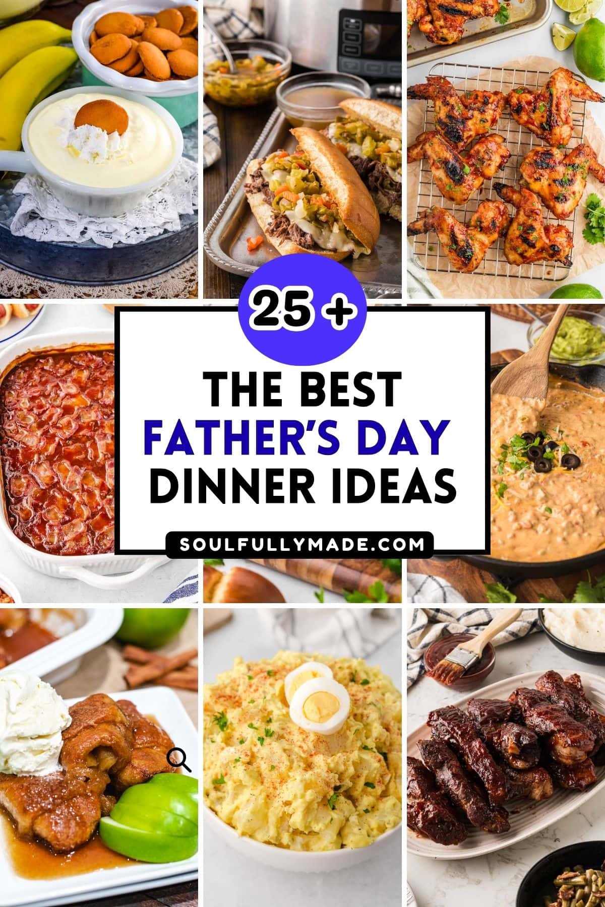 An image with 9 recipes in a grid and graphic text 25+ The Best Father's Day Dinner Ideas.