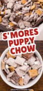 Easy S’mores Muddy Buddies sweet and salty snack mix Pinterest image