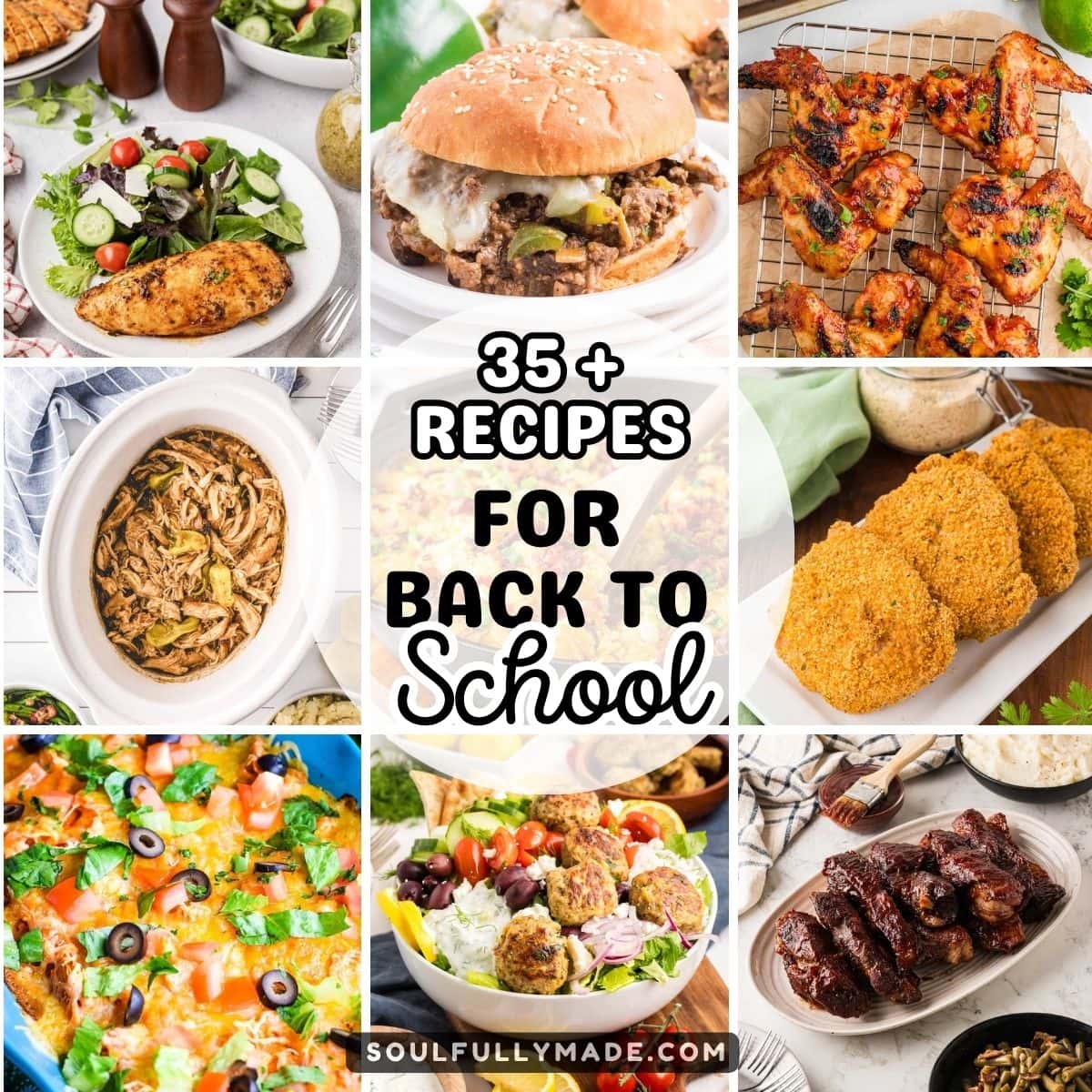 A collage image with text 35 plus recipes for back back to school dinners.