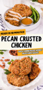 Pecan Crusted Chicken with homemade honey mustard sauce Pinterest image